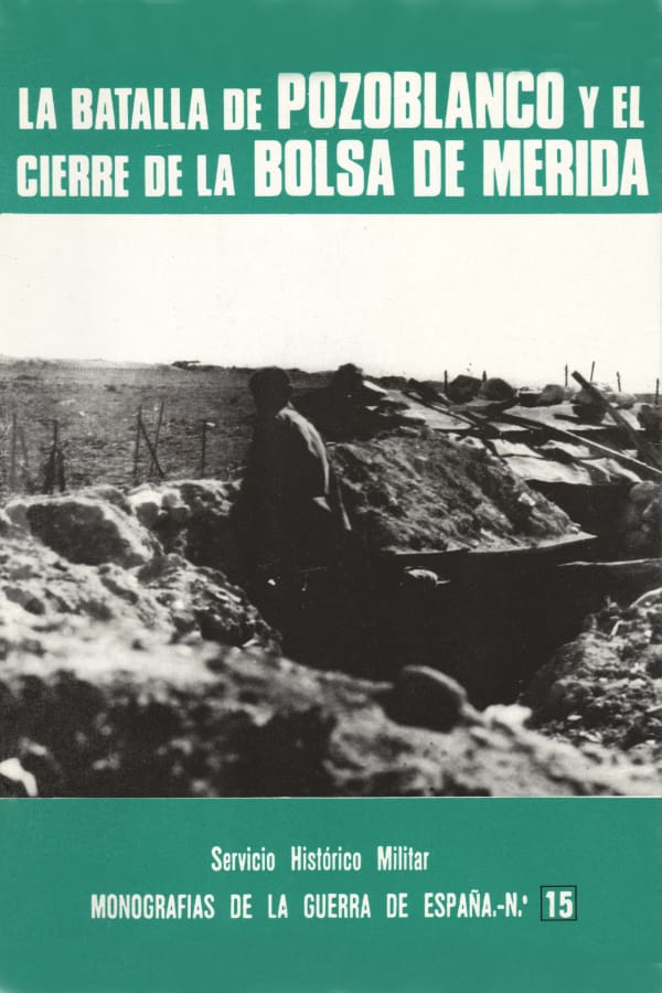 Portada. La batalla de Pozoblanco y el cierre de la bolsa de Mérida